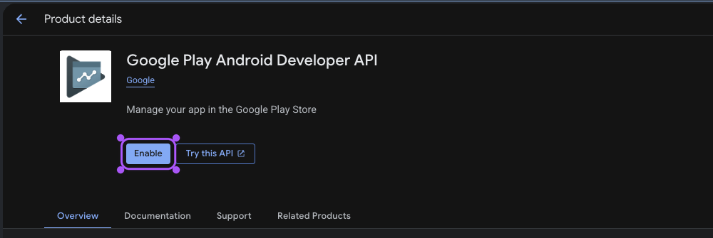 Enabling Google Play Android Developer API in Google Cloud.